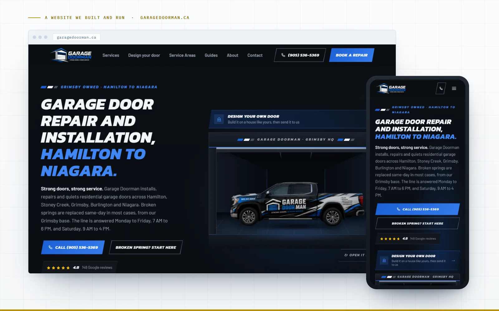 The Garage Doorman website on a desktop browser and on a phone: garage door repair and installation from Hamilton to Niagara, with a call button, a design-your-own-door tool and a 4.8 star Google review badge